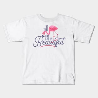 Be your own kind of beautiful Kids T-Shirt